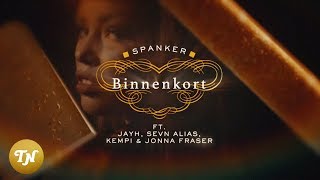 Spanker  Binnenkort ft Jayh Sevn Alias Kempi amp Jonna Fraser Lyrics video [upl. by Raimundo]