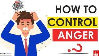 How to Control your Anger 8 Anger Management Tips [upl. by Ytram300]