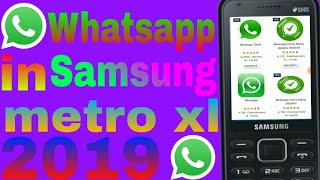 How to use whatsapp in Samsung metro xl 2019 [upl. by Mavilia]