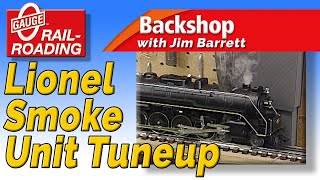 Backshop Lionel Smoke Unit Tuneup [upl. by Ekenna]