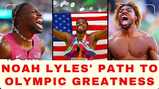 Noah Lyles path to Olympic greatness [upl. by Haymes750]