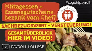 Wie werden Kantinenmahlzeiten  Essensmarken versteuert Was ist der Sachbezugswert Einfach erklärt [upl. by Arnaldo]