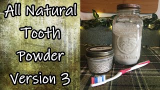 All Natural Tooth Powder Version 3 [upl. by Jodi34]