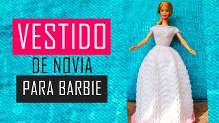 ¡Vestido de Novia para muñeca Barbie hecho a dos agujas o palitos [upl. by Suivatram]