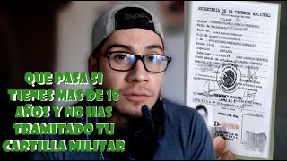 tengo mas de 18 años y no libere mi cartilla militar MEXICO [upl. by Aidan]