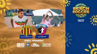 SAMPAIO CÔRREA MA X SÃO PEDRO ES  FINAL  CIRCUITO BRASIL ESPORTES DA SORTE DE BEACH SOCCER [upl. by Riamo507]