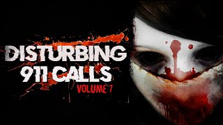 5 Real 911 Calls  Vol7  Real Scary 911 Calls  Creepy 911 Calls  True Scary 911 Calls [upl. by Nere]