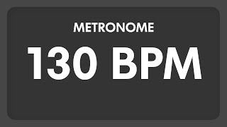 130 BPM  Metronome [upl. by Barina]