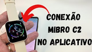 COMO CONFIGURAR SMARTWATCH MIBRO C2 NO APLICATIVO MIBRO FIT  FOTO NA TELA MENSAGENS ALERTAS E [upl. by Alemap]