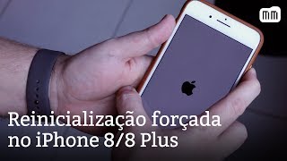 Como fazer uma reinicialização forçada hard reboot nos iPhones 8 8 Plus e X [upl. by Elimac67]