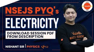 NSEJS PYQS  Electricity  NSEJS Preparation  NSEJS 2022  Physics  Nishant Sharma  VOS [upl. by Dahsraf251]