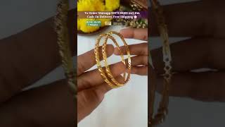 🤔🌸To Order Watsapp 95973 80489 Message with id sk144 or screen shot gold bangles [upl. by Hulbig441]