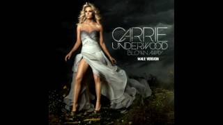 Blown AwayCarrie Underwood Male Version [upl. by Blankenship]