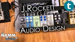 NAMM 2018  JRockett Pedals  Demo feat Mark Lettieri [upl. by Ney]