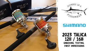 The New 2023 Shimano Talica 12  16  Unboxing Testing First Impressions [upl. by Leuqcar237]