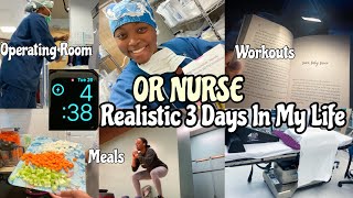 OPERATING ROOM NURSE  SPEND 3 DAYS WITH ME  WORK MEALS WORKOUTS [upl. by Nessi]