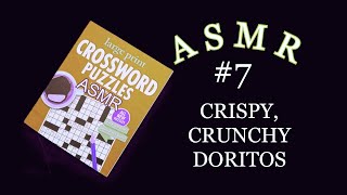 ASMR CROSSWORD PUZZLE WHISPER 7 AND DORITOS [upl. by Ardelis971]