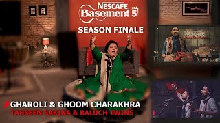 GHAROLIGHOOM CHARAKHRA  Tahseen Sakina and Baluch Twins  NESCAFÉ Basement Season 5  2019 [upl. by Sibyl686]