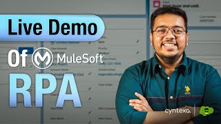 Live Demo Of MuleSoft RPA  Introduction to MuleSoft RPA mulesoft mulesofttraining [upl. by Levon]