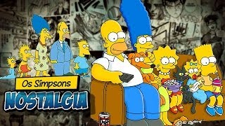 OS SIMPSONS  Nostalgia [upl. by Leonardi]