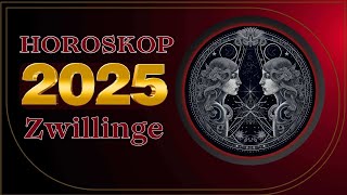 Zwillinge Horoskop für 2025  Jahr der Schlange [upl. by Ishmul]