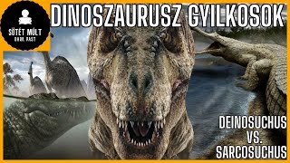 Akiktől a dinoszauruszok is rettegtek Deinosuchus és Sarcosuchus őskrokodilok [upl. by Reiche]