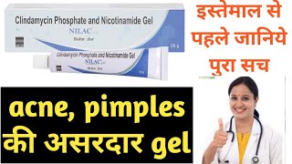 Clindamycin Phosphate and Nicotinamide Gel  NILAC Gel  Acne  Pimples [upl. by Yren656]