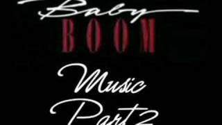 Baby Boom Music Pt 2 [upl. by Aij]