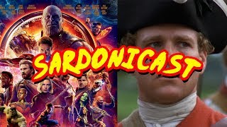 Sardonicast 07 Avengers Infinity War Barry Lyndon [upl. by Adina]