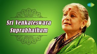 MS Subbulakshmi Sri Venkateswara Suprabhatham  Lyrical Video [upl. by Nomyaw]