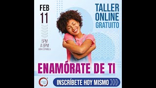 Taller gratuito ENAMÓRATE DE TI [upl. by Anwahsad775]