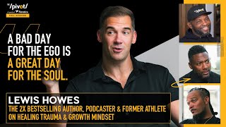 Lewis Howes on athlete mindset convo w Kobe accountability btwn Ryan Channing amp Fred The Pivot [upl. by Stephenie131]