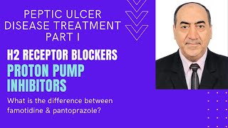 Peptic ulcer treatment  Part I H2 receptor blockers amp proton pump inhibitors [upl. by Aihsilat]