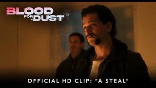 BLOOD FOR DUST  Official HD Clip  quotA Stealquot  Starring Kit Harington [upl. by Oeniri]