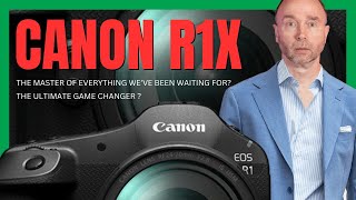 Canon R1X The Next Game Changer [upl. by Donnamarie835]