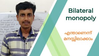 Bilateral monopoly  Malayalam  Deepesh Manoharan  LIFE ECONOMICS [upl. by Ioab526]