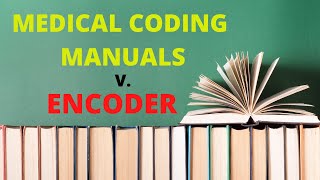 ENCODER OR MEDICAL CODING MANUAL [upl. by Reprah990]