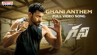 Ghani Anthem Full Video Song  VarunTej SaieeManjrekar  Sunil Shetty  Kiran Korrapati  Thaman S [upl. by Idurt]