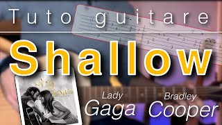 Tuto guitare  Shallow Lady Gaga amp Bradley Cooper  TAB [upl. by Aicina]