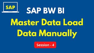 Master Data Tutorial in SAP BW BI  Load Data Manually in SAP BW BI  SAP BW Data Load Process Flow [upl. by Nicolella635]