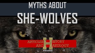 MYTHS OF SHE WOLVES [upl. by Reyotal581]