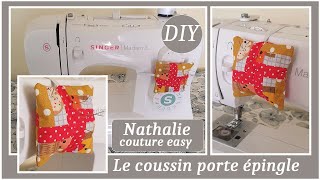 Un petit coussin porte épingle  tutoriel simple et rapide Nathalie couture easy [upl. by Akemat]