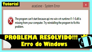 Como corrigir o erro quotapi ms wim crt runting 1 1 0 dllquot do Windows e outros erros parecidos [upl. by Specht]