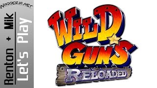 Wild Guns Nachgeladen Lets Play Wild Guns Reloaded [upl. by Enilec283]