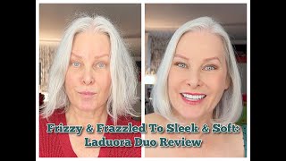 Frazzled amp Frizzy To Sleek amp Soft Laduora Duo Review [upl. by Iviv]