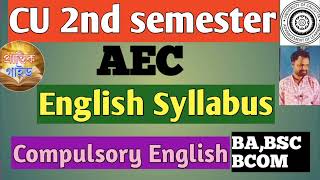 CU 2nd Semester AEC English Syllabus ccfsem2 Compulsory English Syllabus CUHonours General MDC [upl. by Alsi]