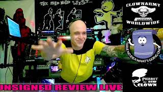 Pierrot the Acid Clown  UNSIGNED REVIEW LIVE eps 310 [upl. by Haydon]