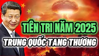 Lời Tiên Tri Chính Xác Vận Mệnh 2025 Trung Quốc Đầy Tang Thương P1  Ngẫm Thân Tâm [upl. by Dinny619]