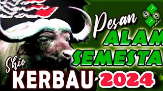 Shio KERBAU 2024  Pesan SEMESTA untuk Shio KERBAU  di tahun NAGA KAYU [upl. by Silisav]