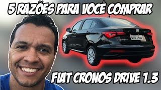 Fiat Cronos Drive 13 5 motivos para você comprar este sedã [upl. by Suirtemed]